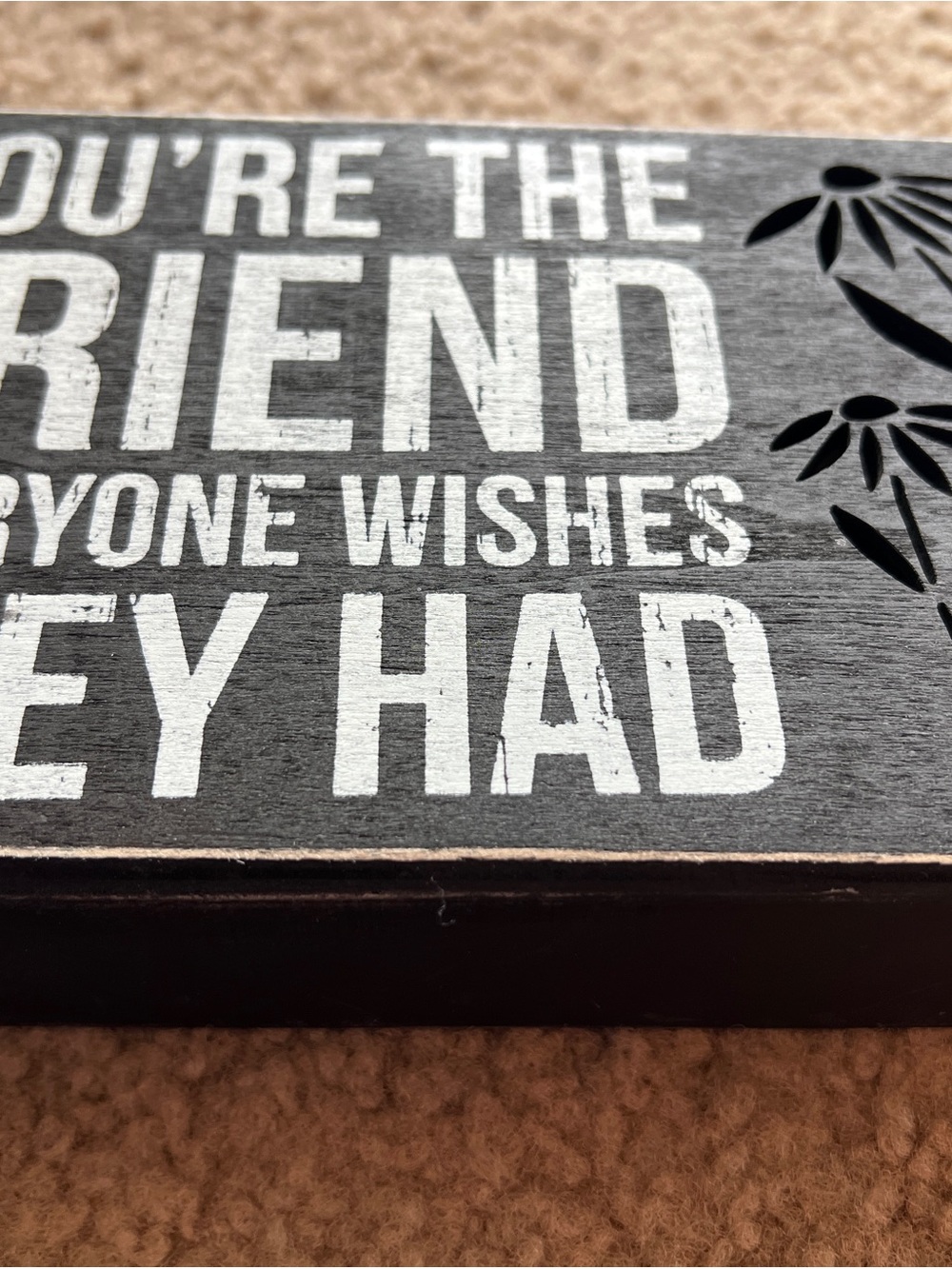 Friend Quote Wooden Sign